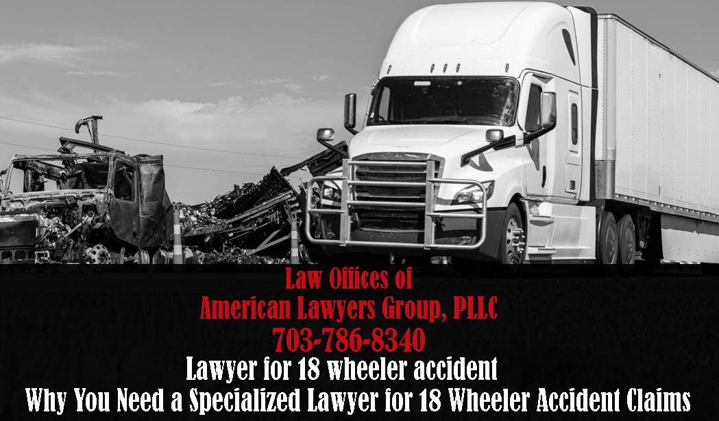 Lawyer for 18 wheeler accident