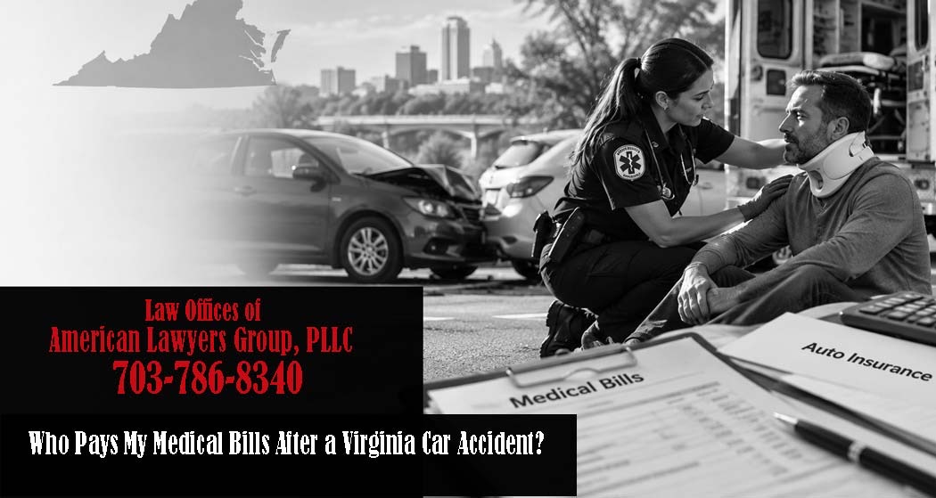 Who Pays My Medical Bills After a Virginia Car Accident?